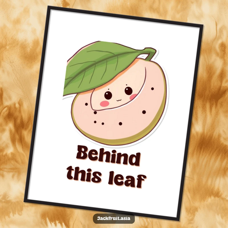 Funny poster showcasing a shy jackfruit character peeking behind a leaf with giggling eye dots, perfect for humorous and whimsical wall decor.