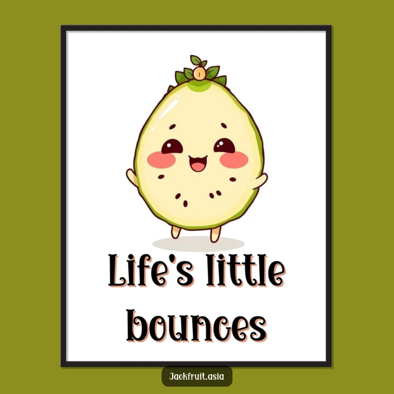 Funny Jackfruit Seedling Poster: Rosy Cheeks Art, Sweet Funny Gift